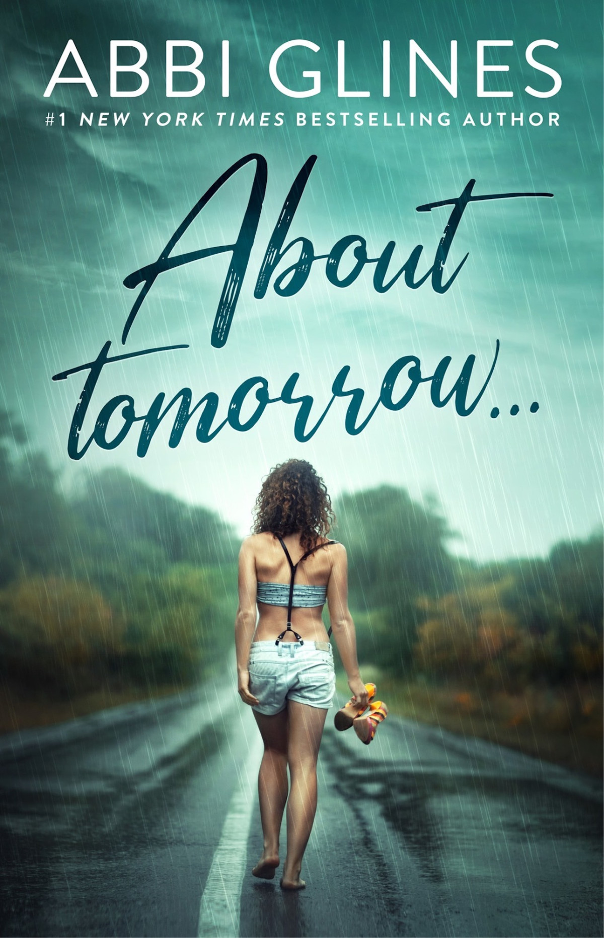 About Tomorrow Abbi Glines