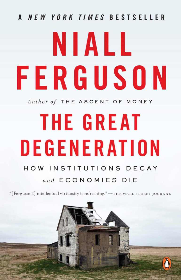 The Great Degeneration 4th Edition Niall Ferguson