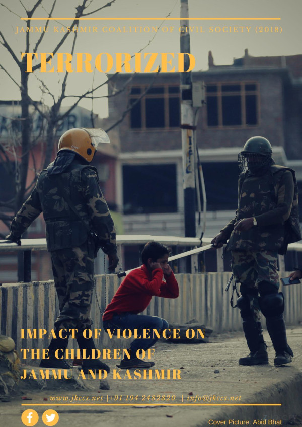 Terrorised Impact Of Violence On The Children Of Jammu And Kashmir Jammu Kashmir Coalition Of Civil Society Jkccs