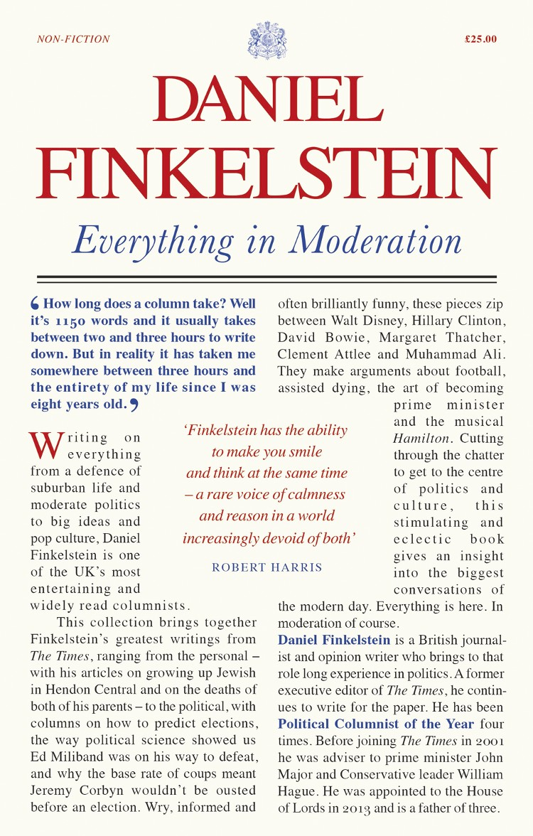 Everything In Moderation Daniel Finkelstein