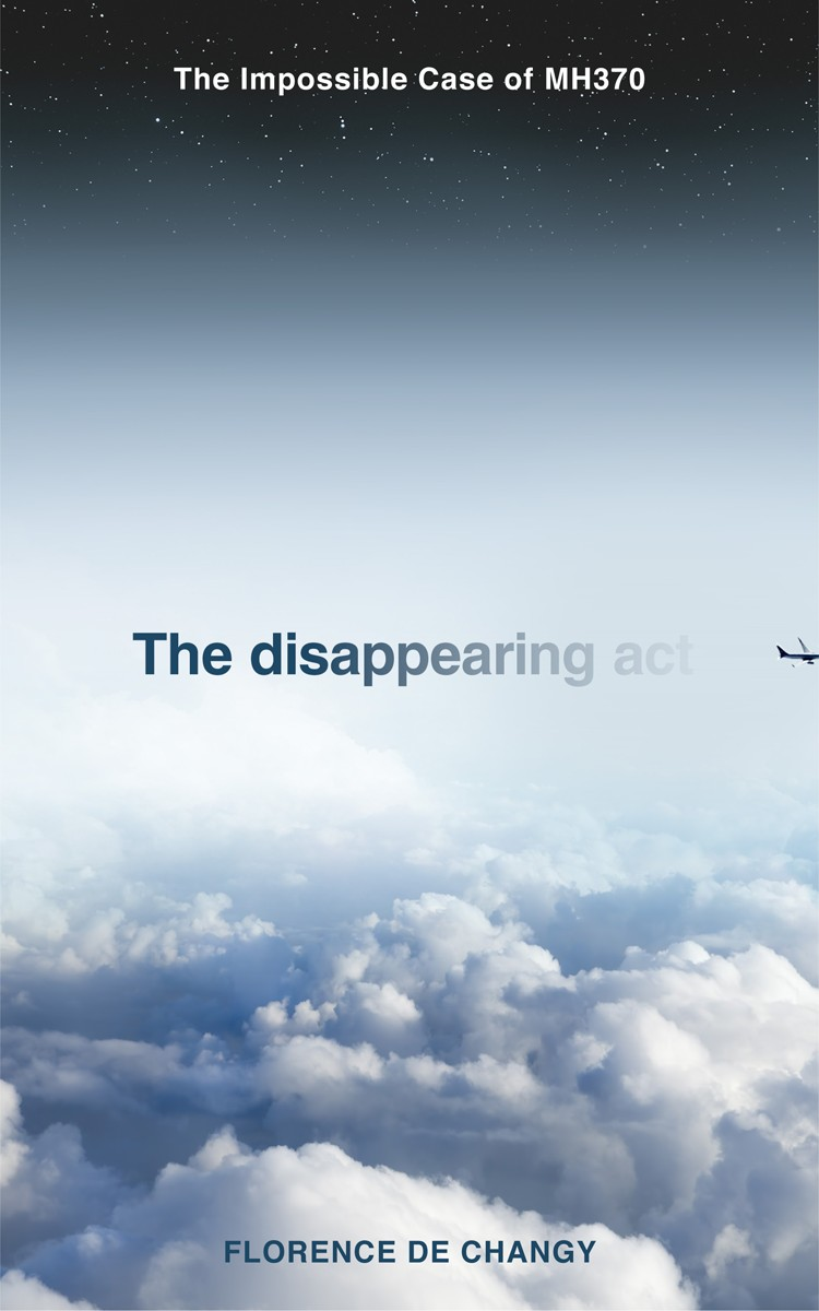 The Disappearing Act Florence De Changy