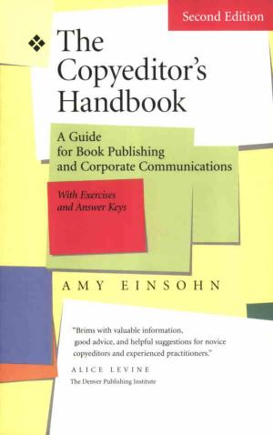 The Copyeditors Handbook A Guide For Book Publishing And Corporate Communications Amy Einsohn