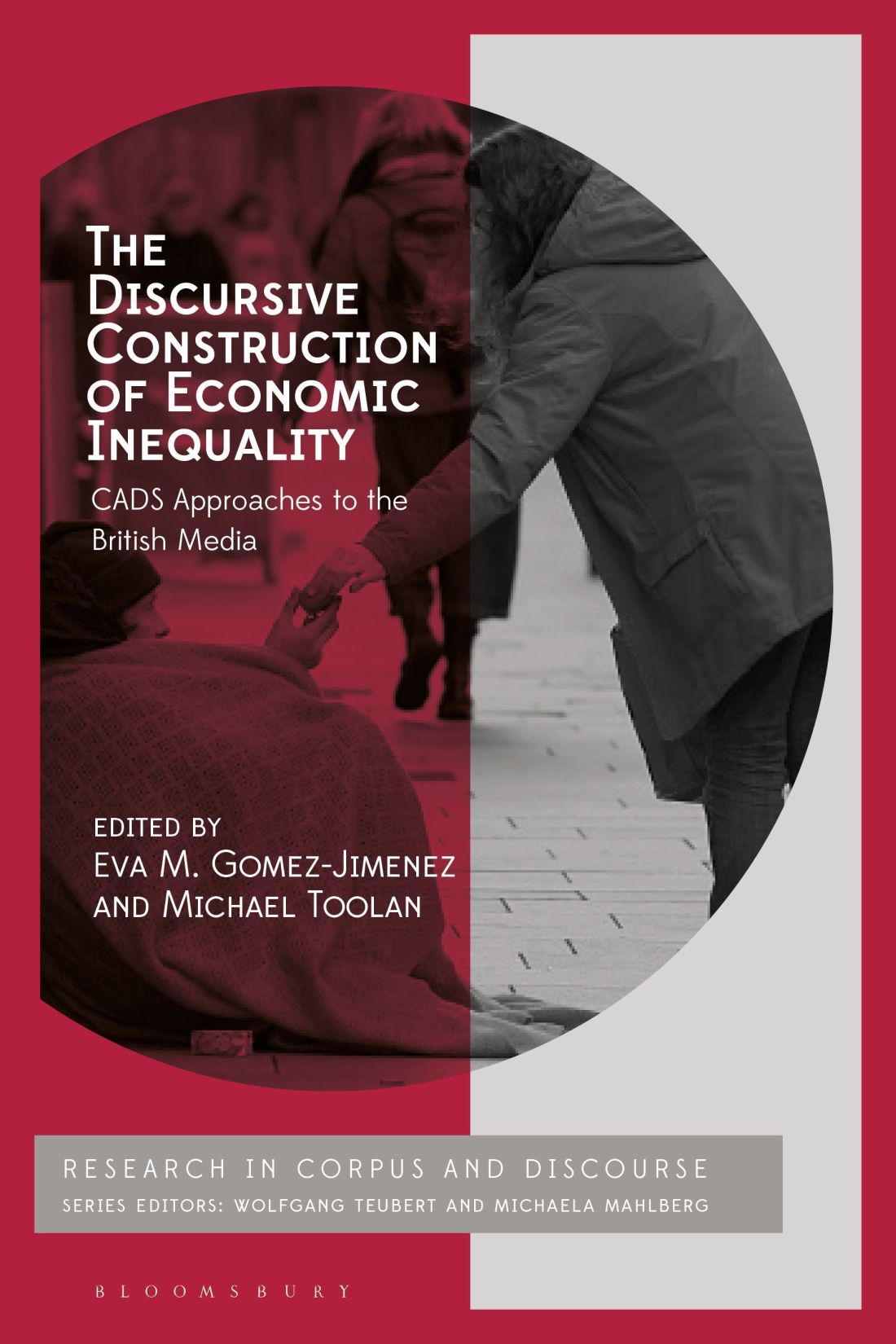 The Discursive Construction Of Economic Inequality Cads Approaches To The British Media Eva M Gomezjimenez Michael Toolan