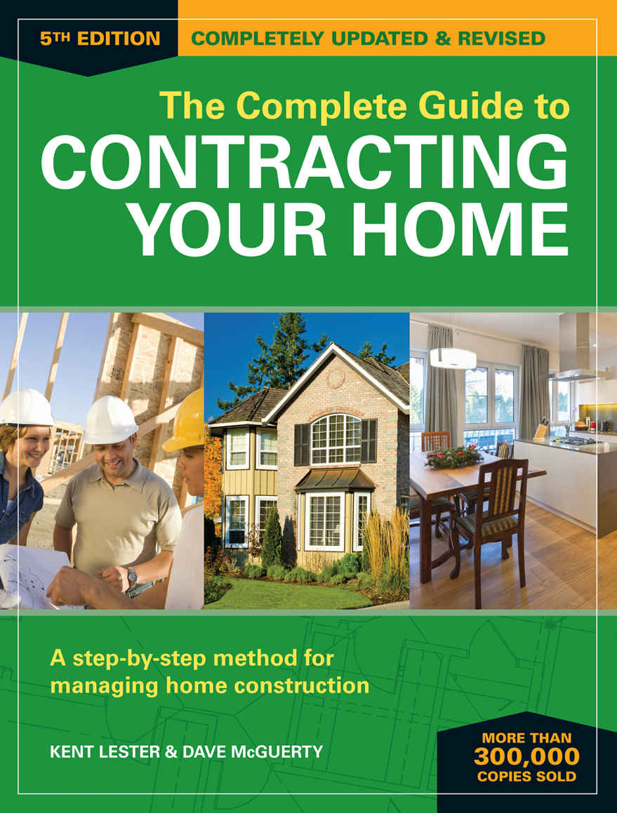 The Complete Guide To Contracting Your Home 5th Edition Lester