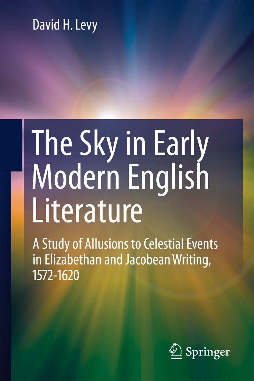 The Sky In Early Modern English Literature 2011th Edition David H Levy