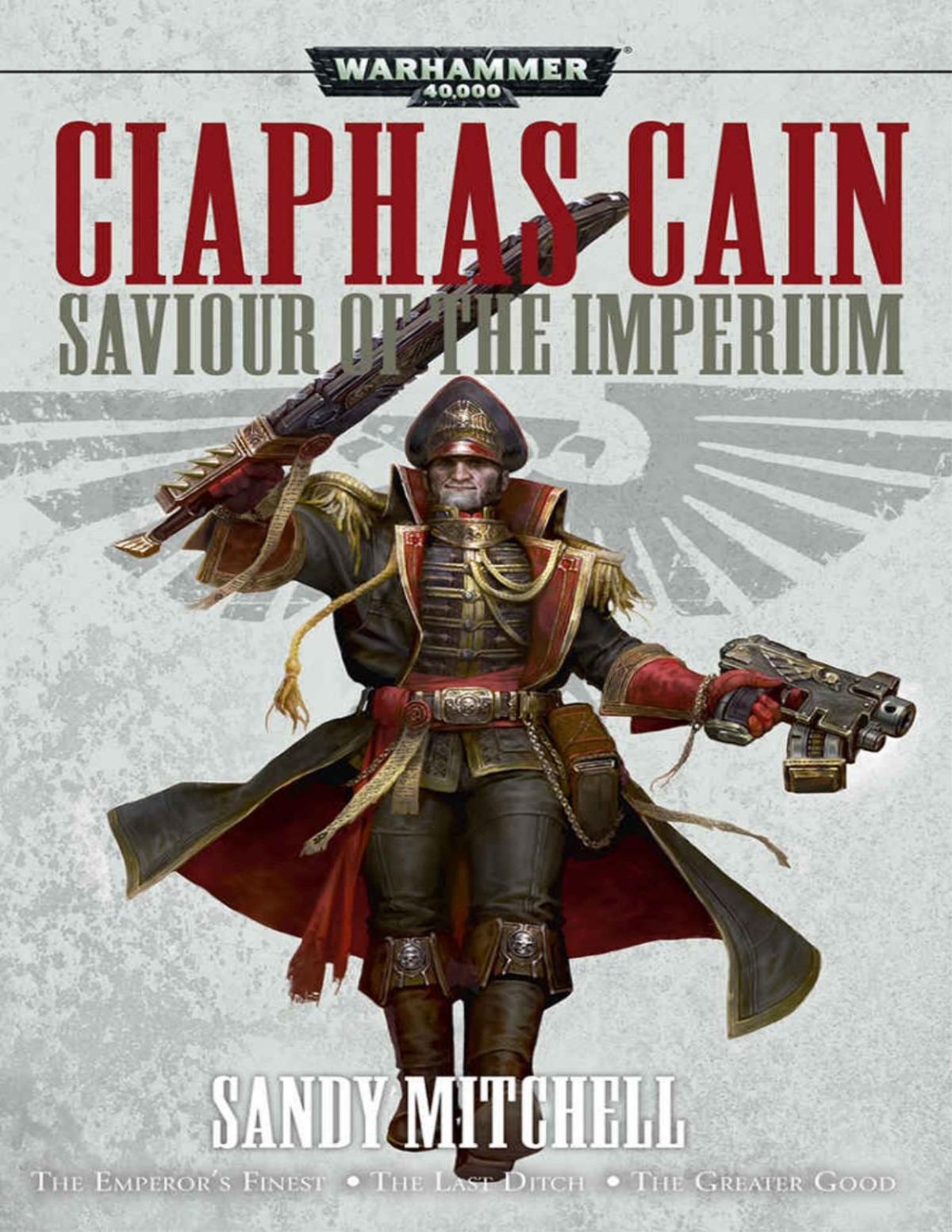 Saviour Of The Imperium Ciaphas Cain Sandy Mitchell