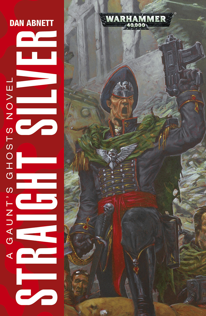 Straight Silver Dan Abnett