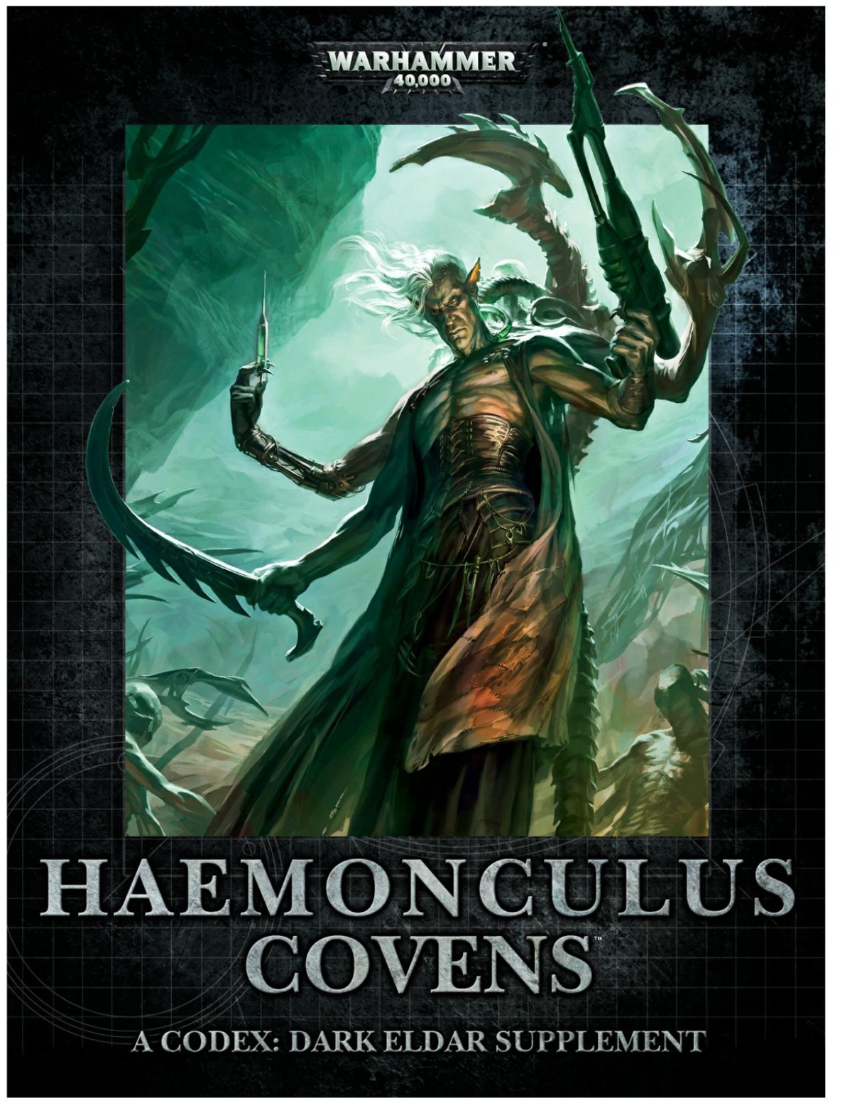 Haemonculus Covens A Codex Dark Eldar Supplement Games Workshop Ltd