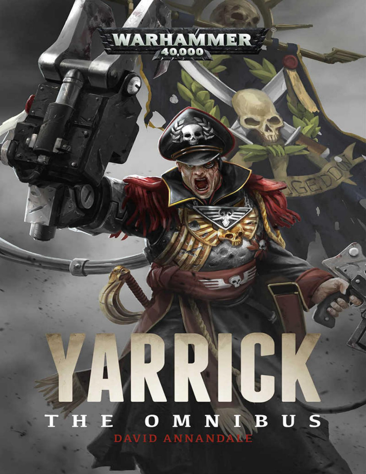 Yarrick The Omnibus Warhammer 40000 David Annandale