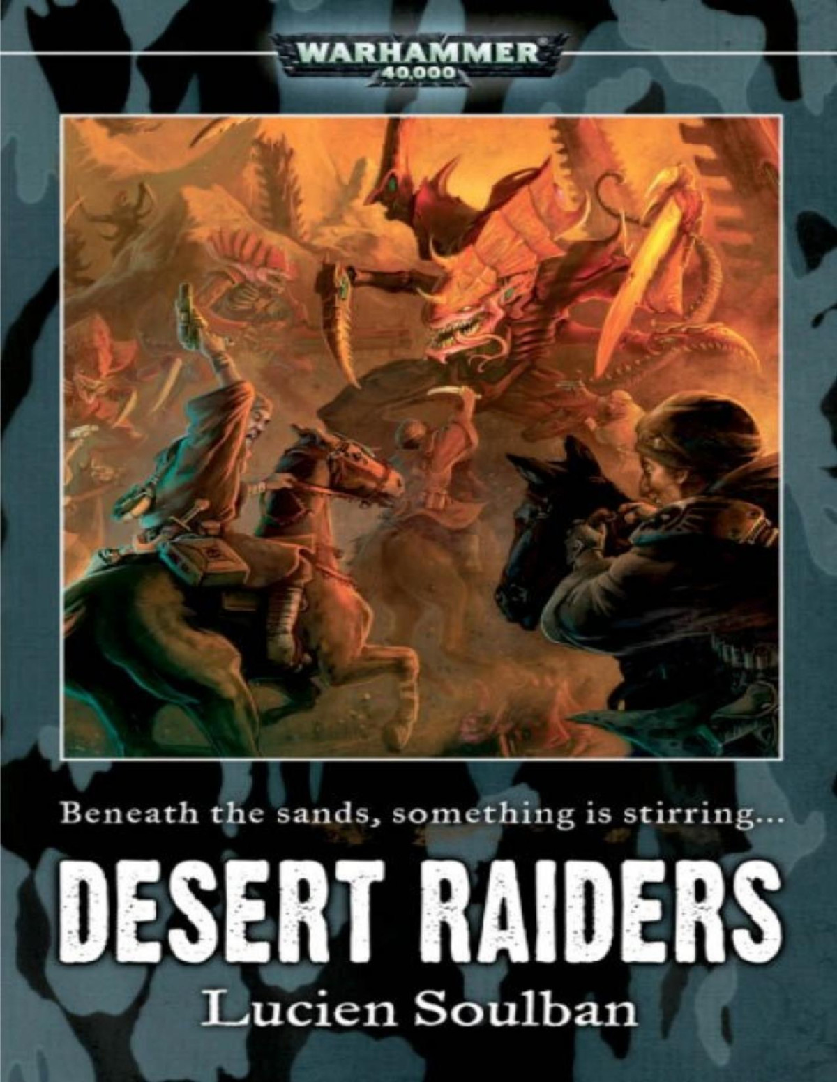 Desert Raiders Lucien Soulban