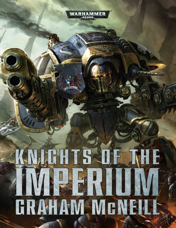 Knights Of The Imperium Graham Mcneill