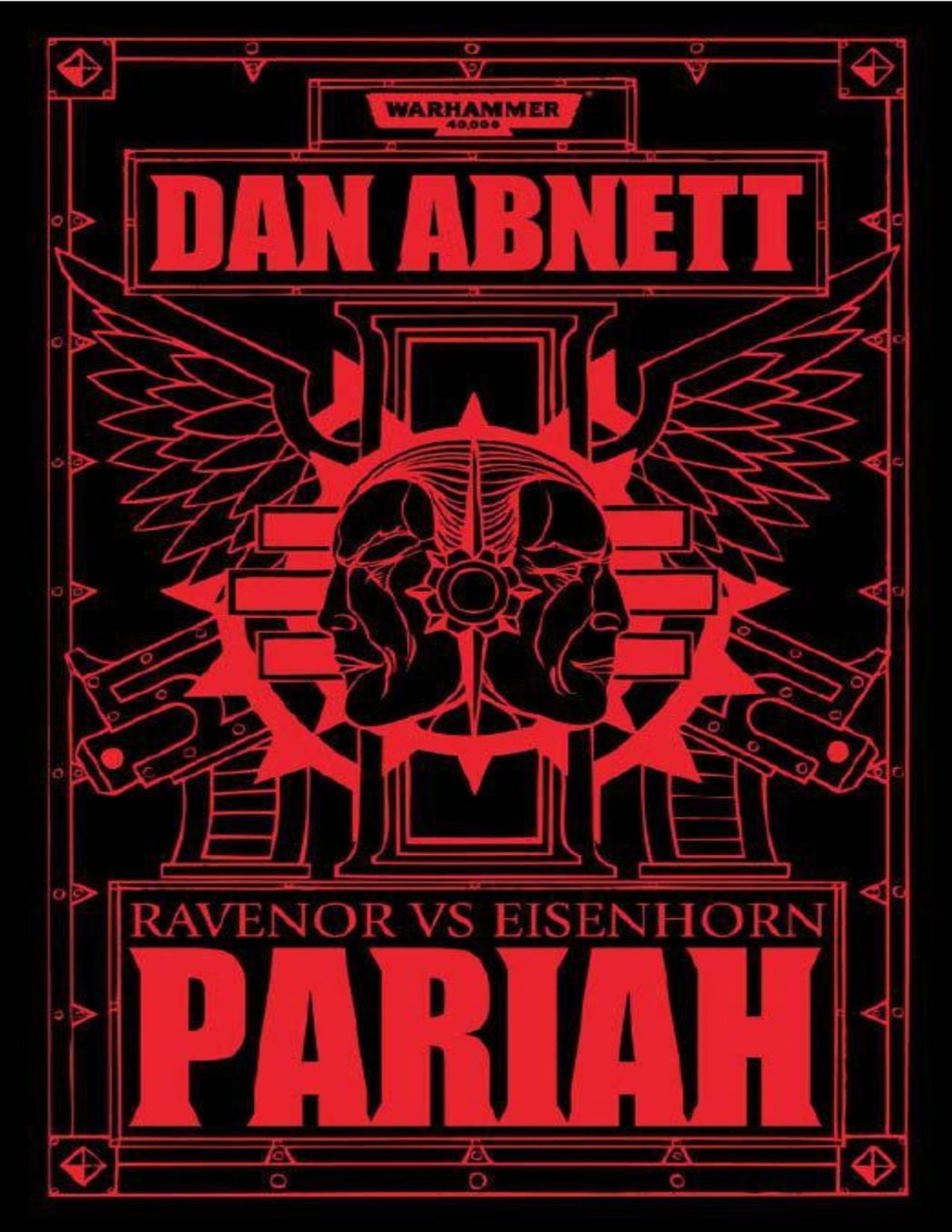 Pariah Eisenhorn Vs Ravenor Dan Abnett