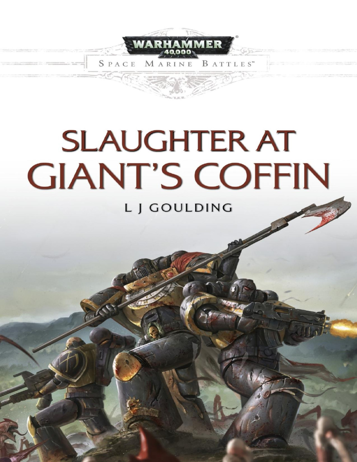 Slaughter At Giants Coffin Lj Goulding