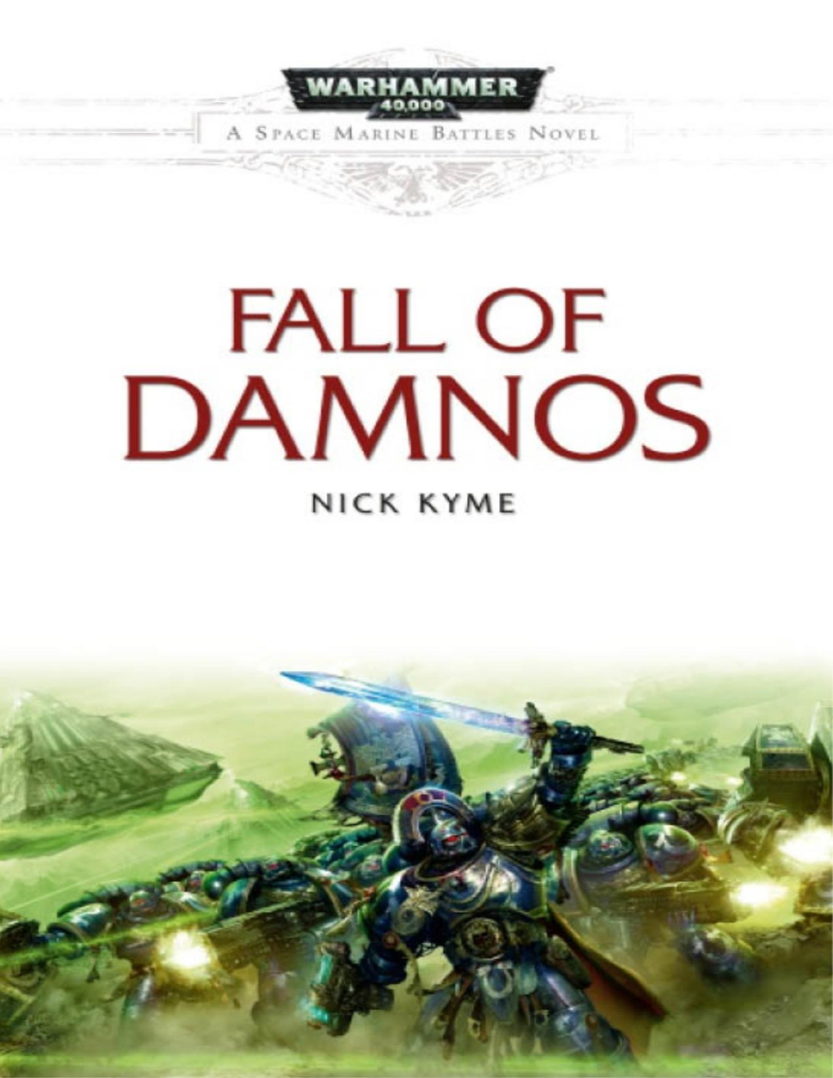 Space Marine Battles 05 Fall Of Damnos Nick Kyme