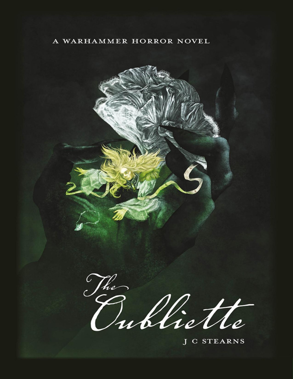 The Oubliette A Warhammer Horror Novel J C Stearns