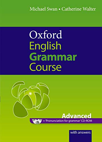 Oxford English Grammar Course Advanced Michael Swan Catherine Walter