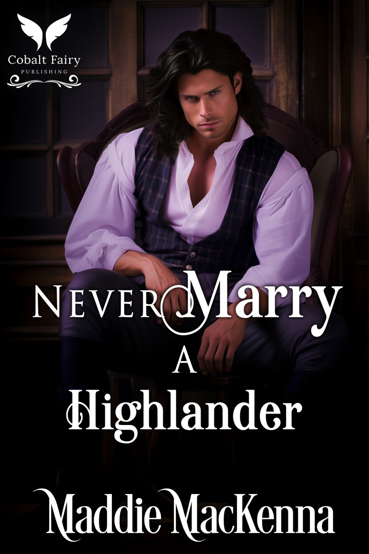 Never Marry A Highlander A Scottish Medieval Historical Romance Highland Rules Book 1 Maddie Mackenna