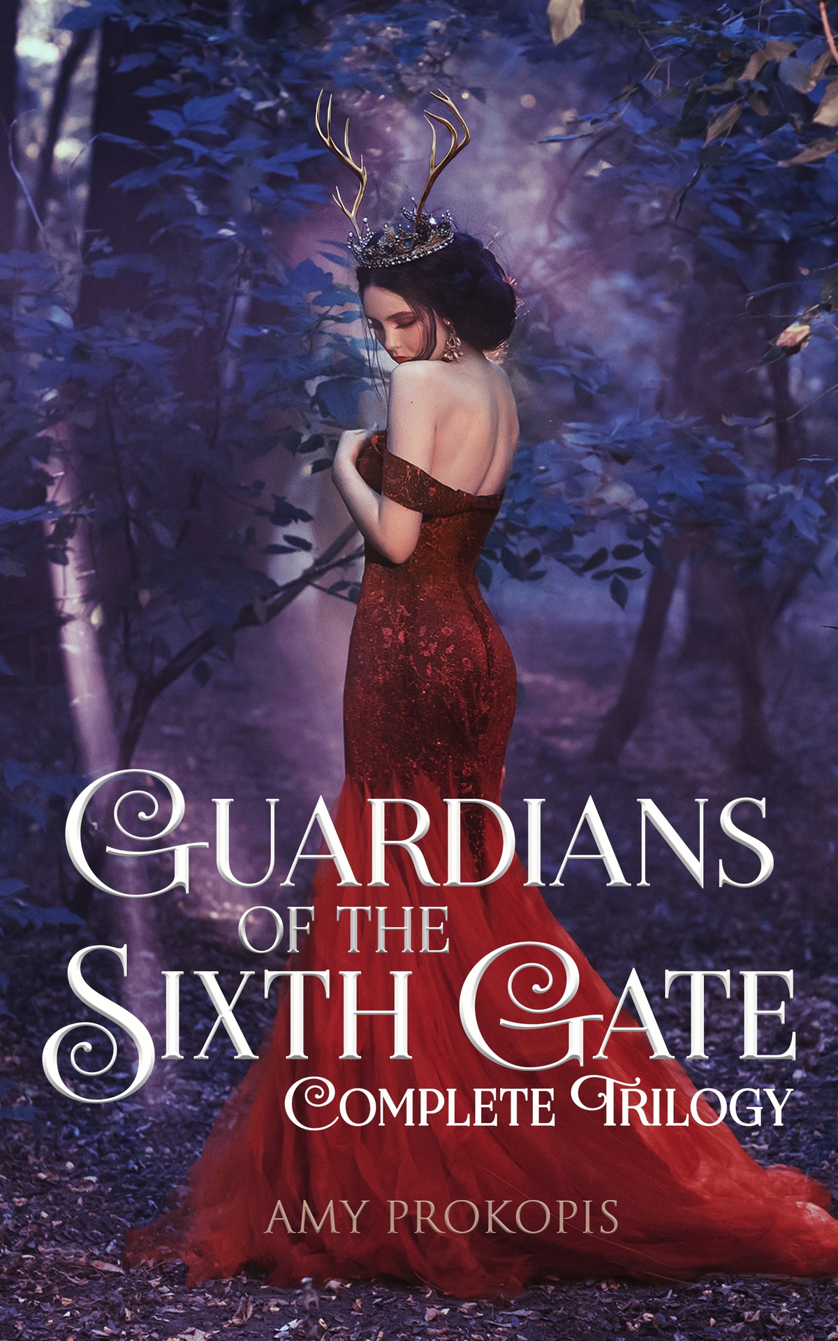 Guardians Of The Sixth Gate Complete Trilogy Amy Prokopis