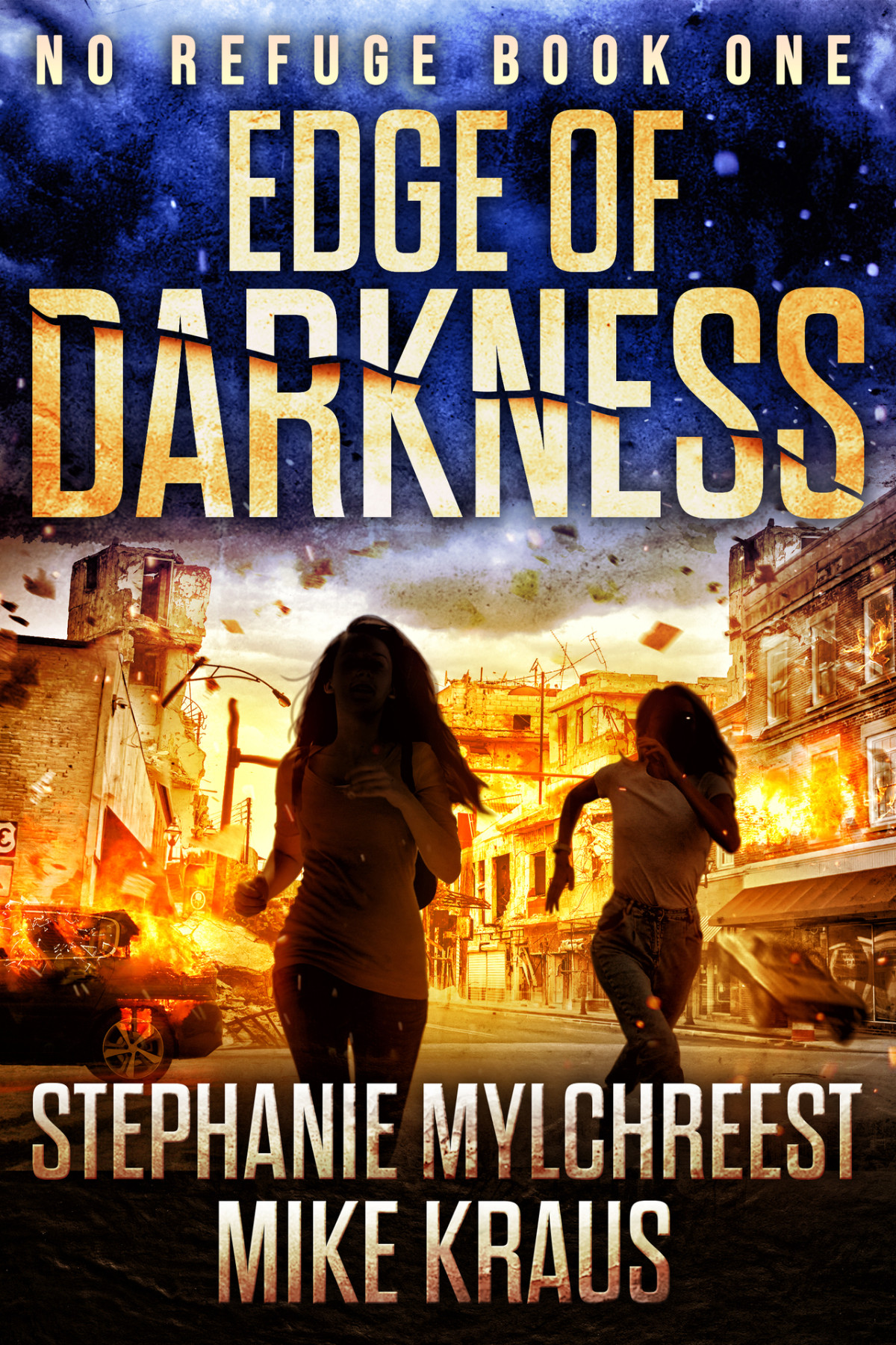 Edge Of Darkness No Refuge Book 1 A Postapocalyptic Survival Thriller Series Kraus