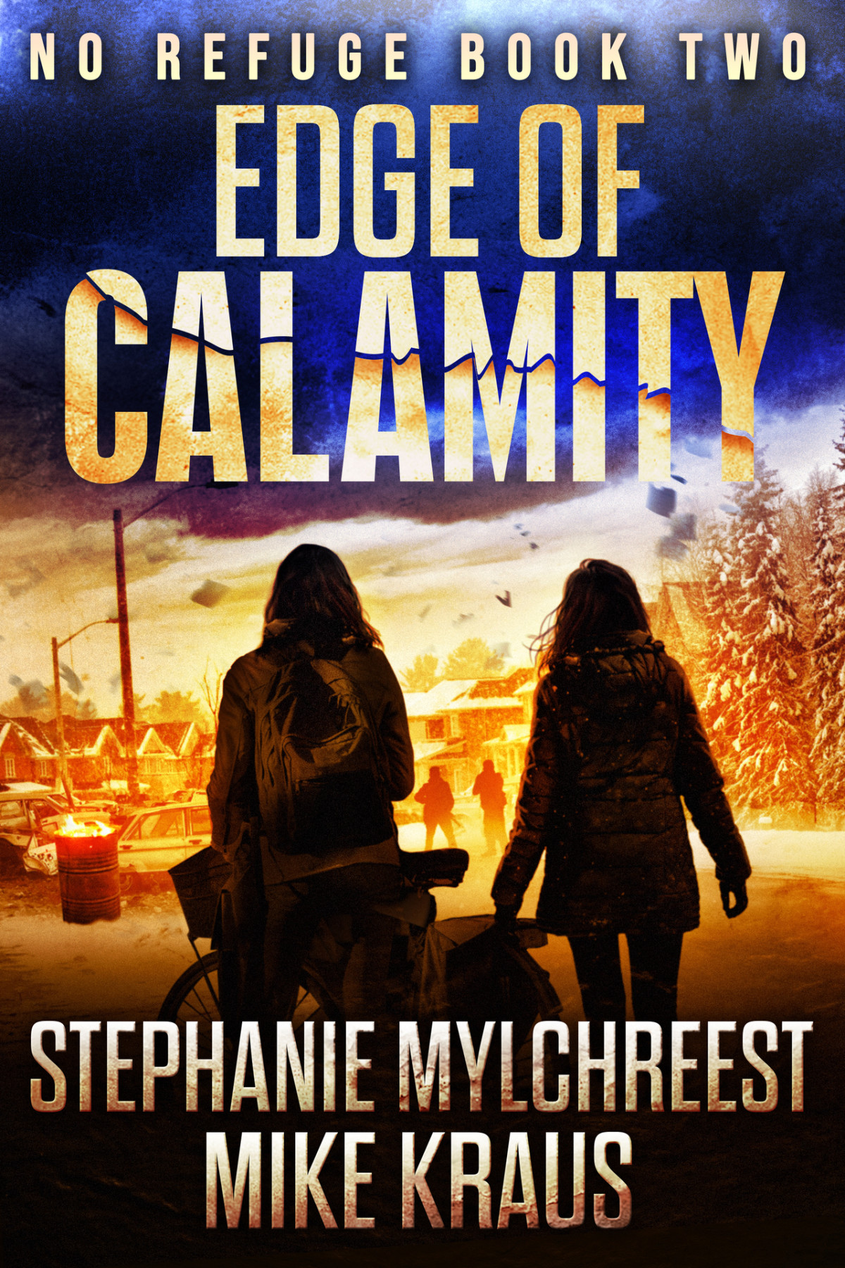 Edge Of Calamity No Refuge Book 2 A Postapocalyptic Survival Thriller Series Kraus