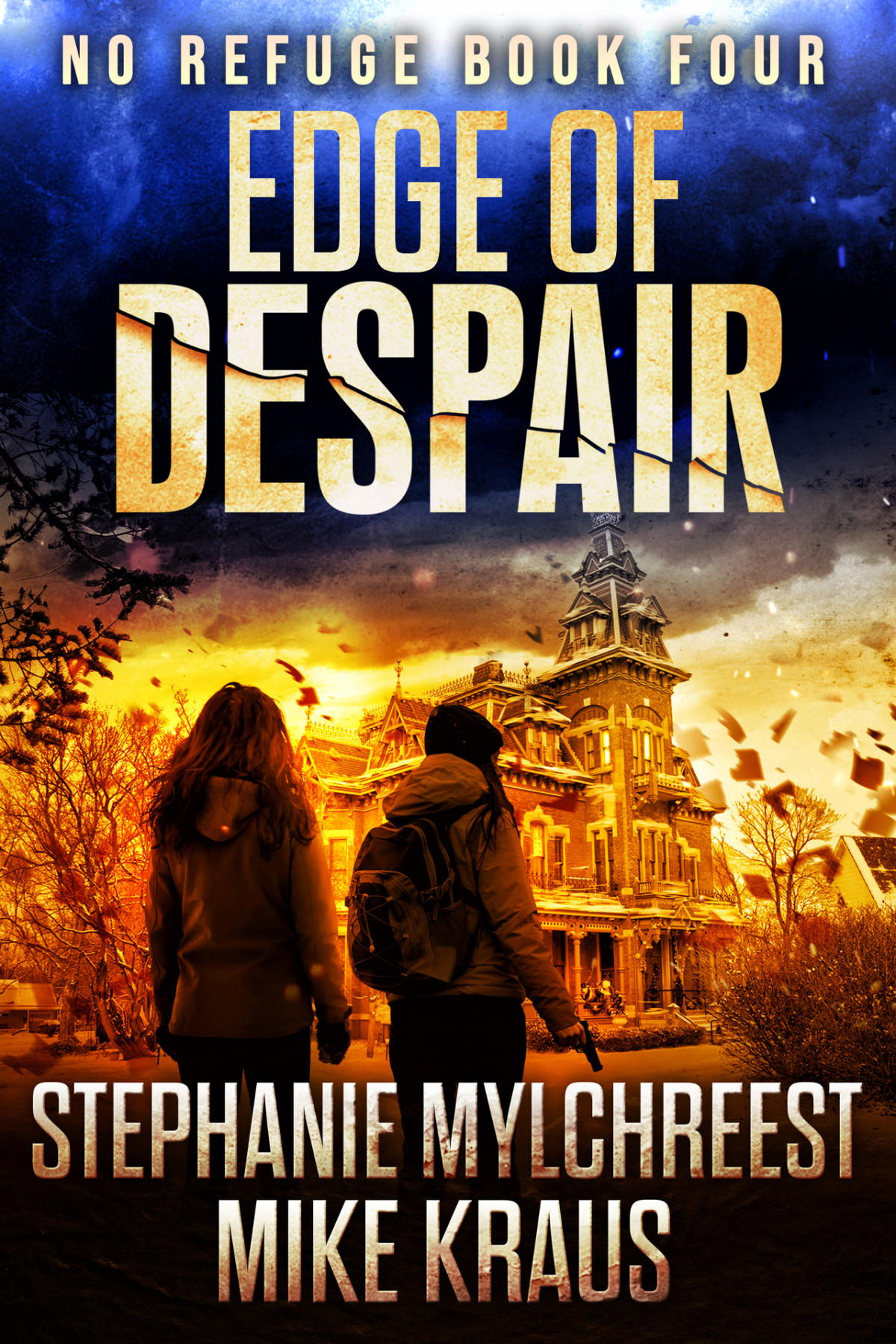 Edge Of Despair No Refuge Book 4 A Postapocalyptic Survival Thriller Series Kraus