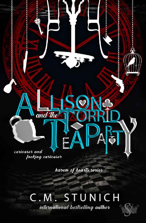 Allison And The Torrid Tea Party A Dark Reverse Harem Romance Harem Of Hearts Book 2 Cm Stunich