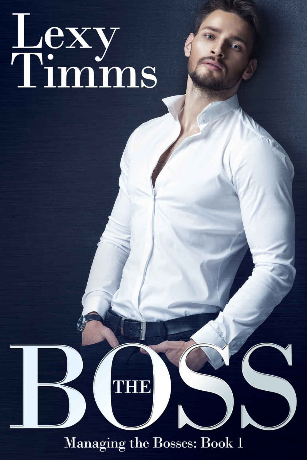 The Boss Billionaire Romance Managing The Bosses Book 1 Lexy Timms