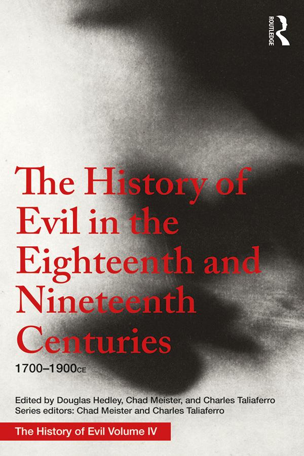 The History Of Evil In The Eighteenth And Nineteenth Centuries Douglas Hedley