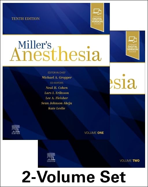 Millers Anesthesia 2volume Set 10e Sep 18 20240323935923elsevier 10th Edition Michael A Gropper Neal H Cohen Lars I Eriksson Lee A Fleisher Seun Johnsonakeju Kate Leslie