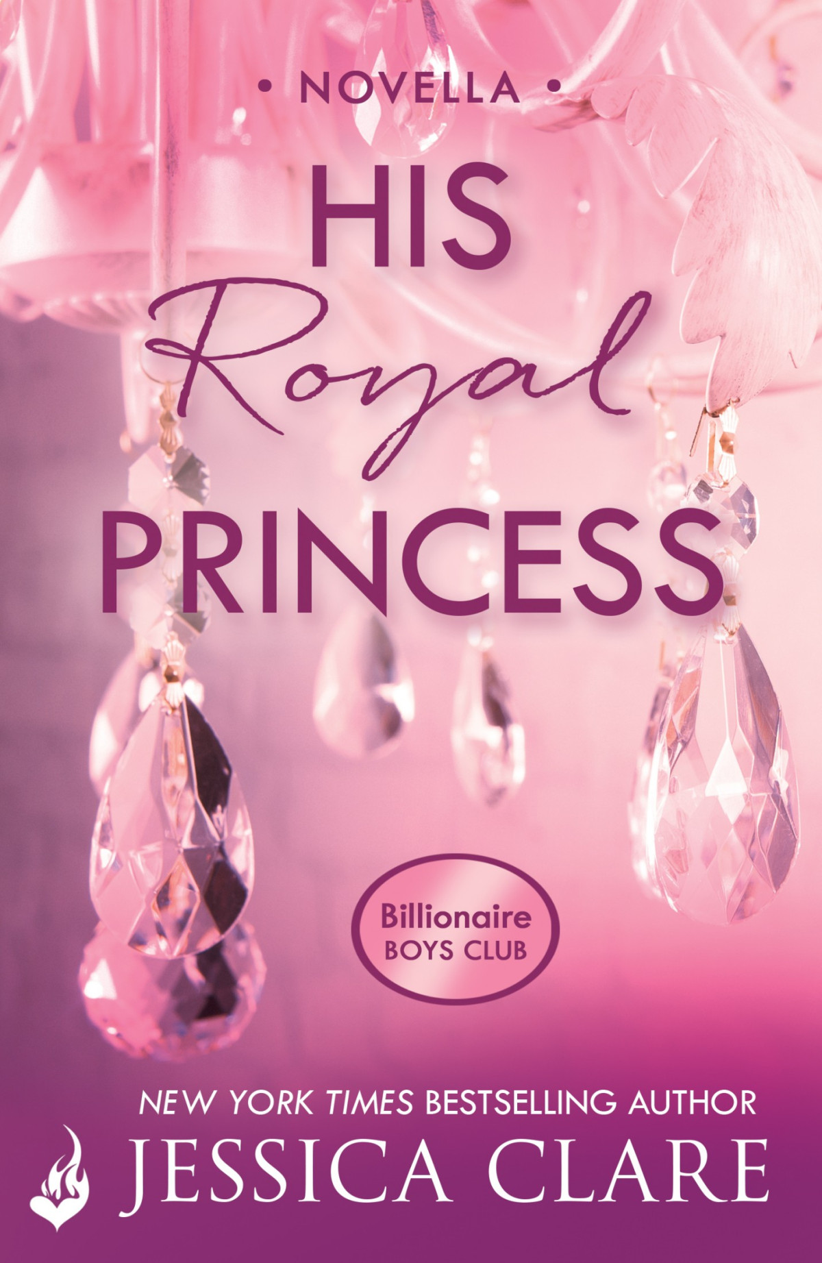 His Royal Princess Billionaire Boys Club Book 35 Clare Jessica