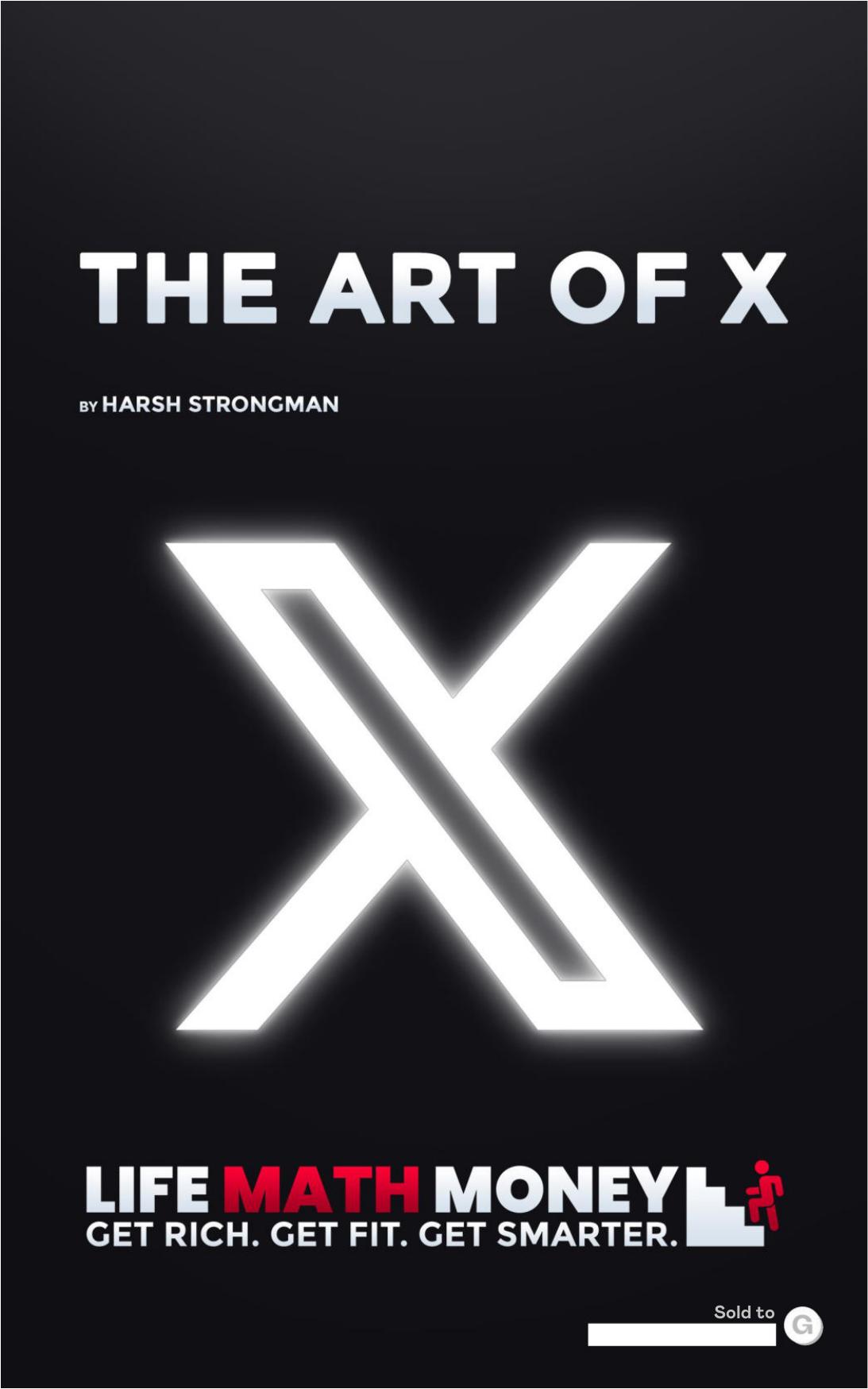 The Art Of X Twitter Build A Business That Makes You 100day Updated June 2024 40 Lifemathmoney