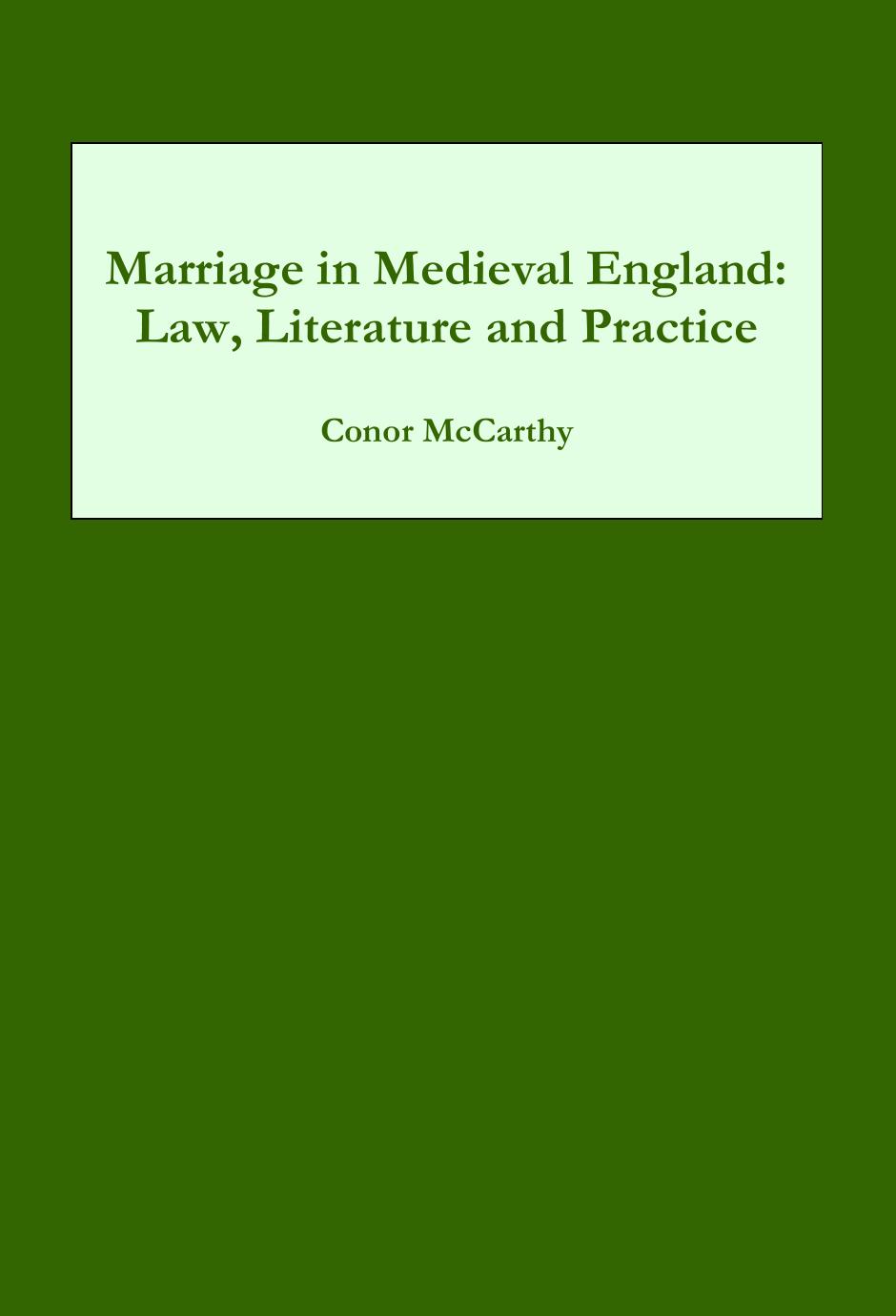 Marriage In Medieval England First Edition Conor Mccarthy