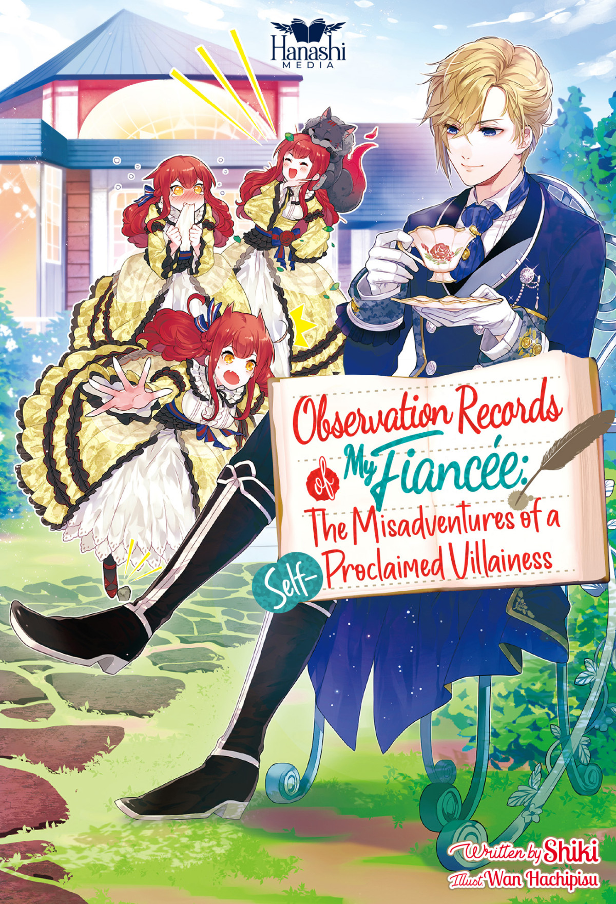 Observation Records Of My Fiance The Misadventures Of A Selfproclaimed Villainess Volume 01 The Misadventures Of A Selfproclaimed Villainess Shiki