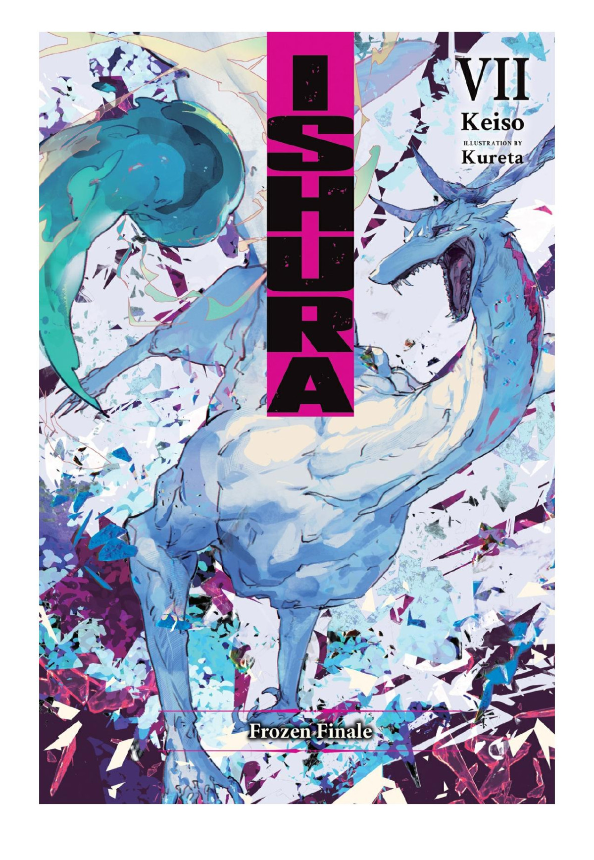 Ishura Vol 7 Frozen Finale Keiso Kureta