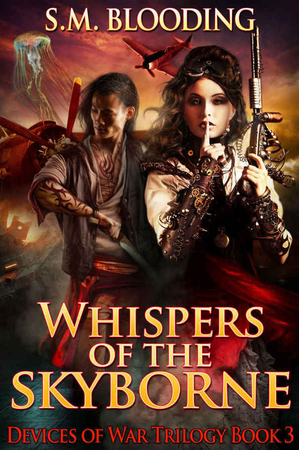 Whispers Of The Skyborne Devices Of War Book 3 Sm Blooding