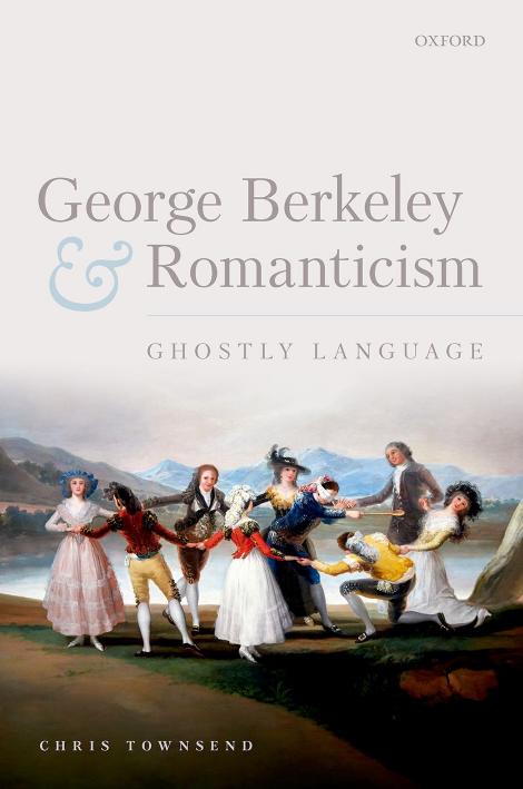 George Berkeley And Romanticism Chris Townsend