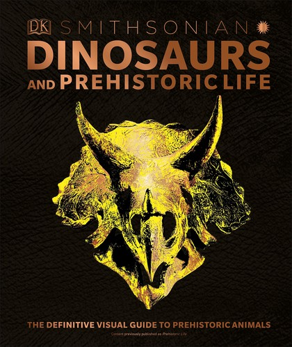 Dinosaurs And Prehistoric Life Dk Smithsonian