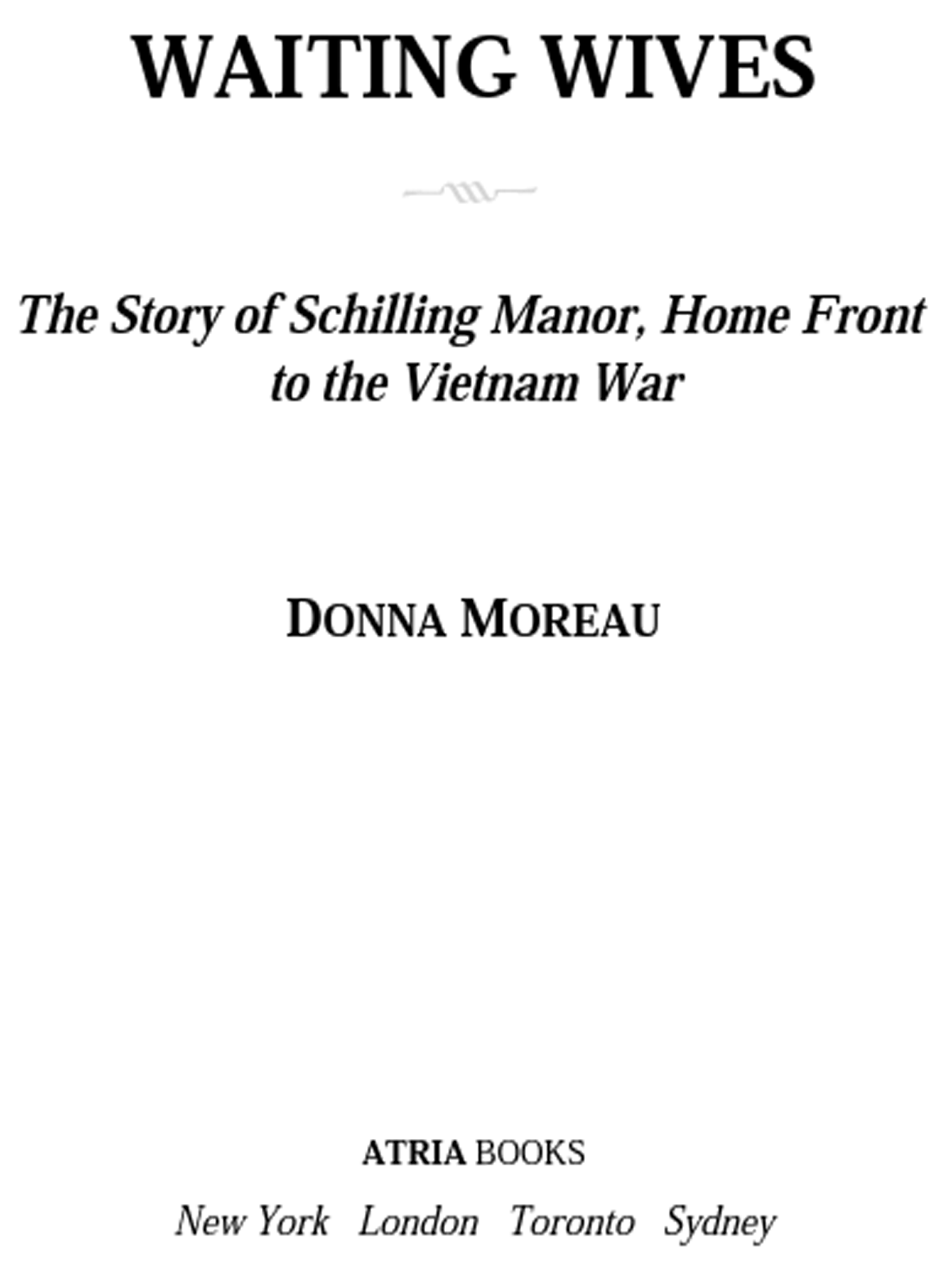 Waiting Wives Donna Moreau