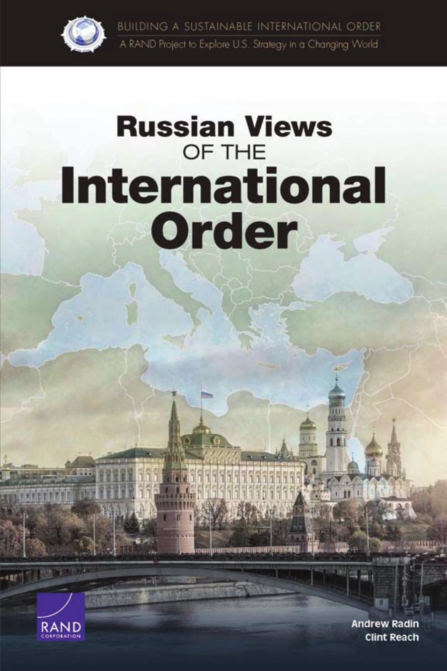 Russian Views Of The International Order Andrew Radin Clint Reach