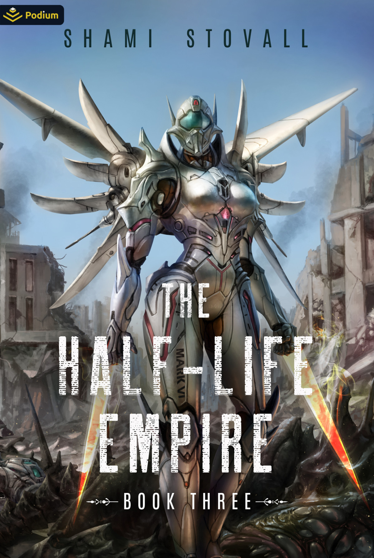 The Halflife Empire 3 An Alien Apocalypse Novel Shami Stovall
