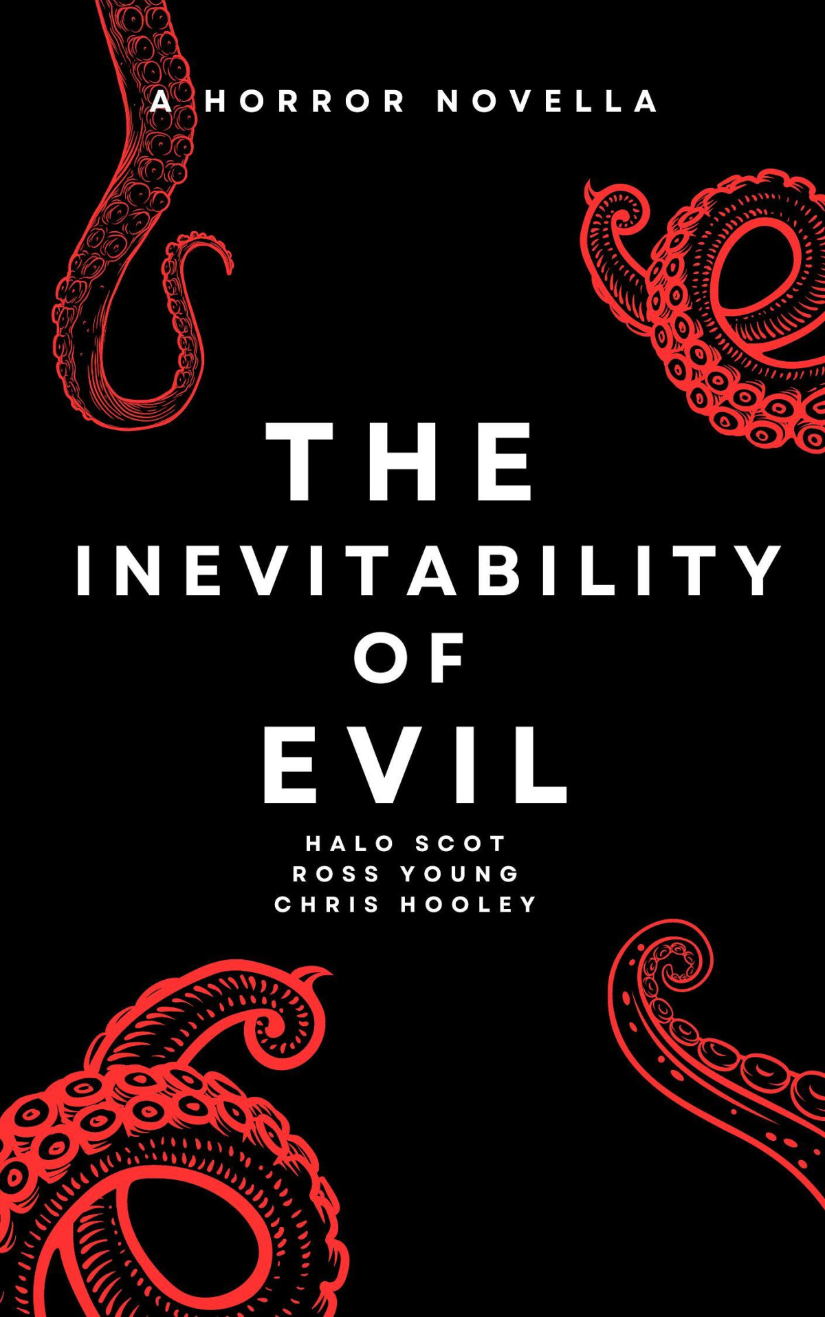 The Inevitability Of Evil Chris Hooley