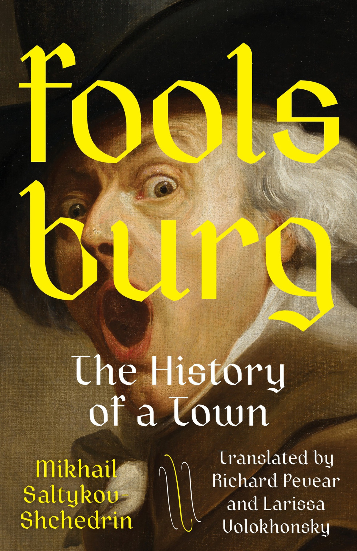 Foolsburg The History Of A Town Mikhail Saltykovshchedrin