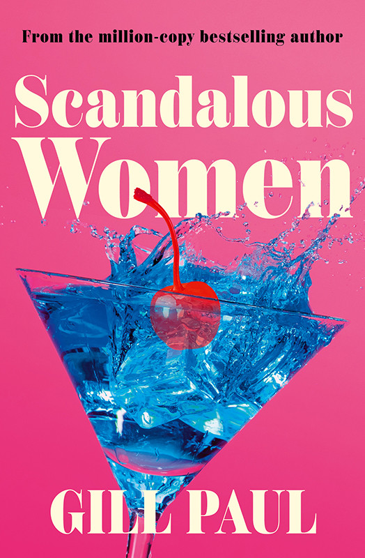 Scandalous Women Gill Paul
