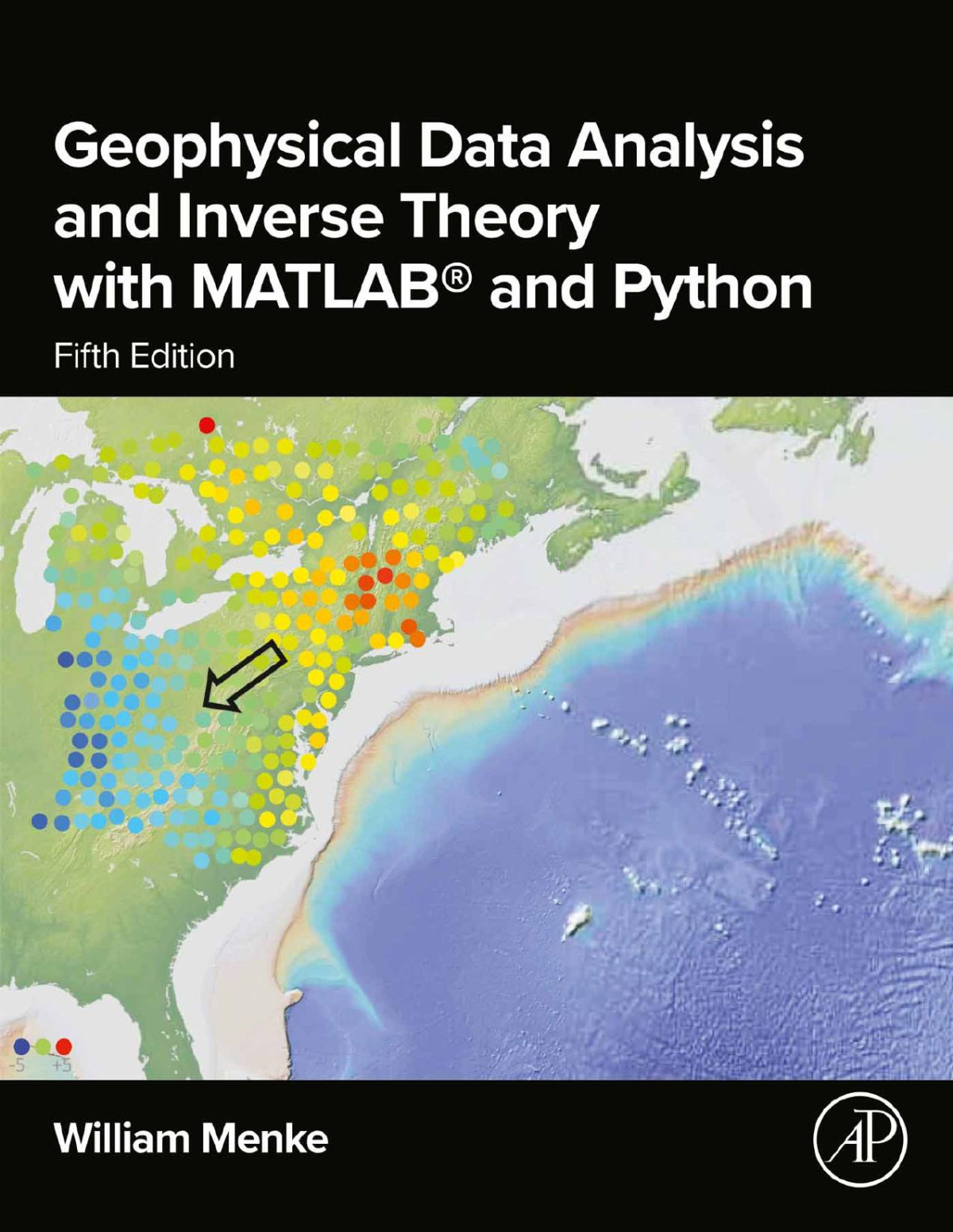 Geophysical Data Analysis And Inverse Theory With Matlab And Python William Menke