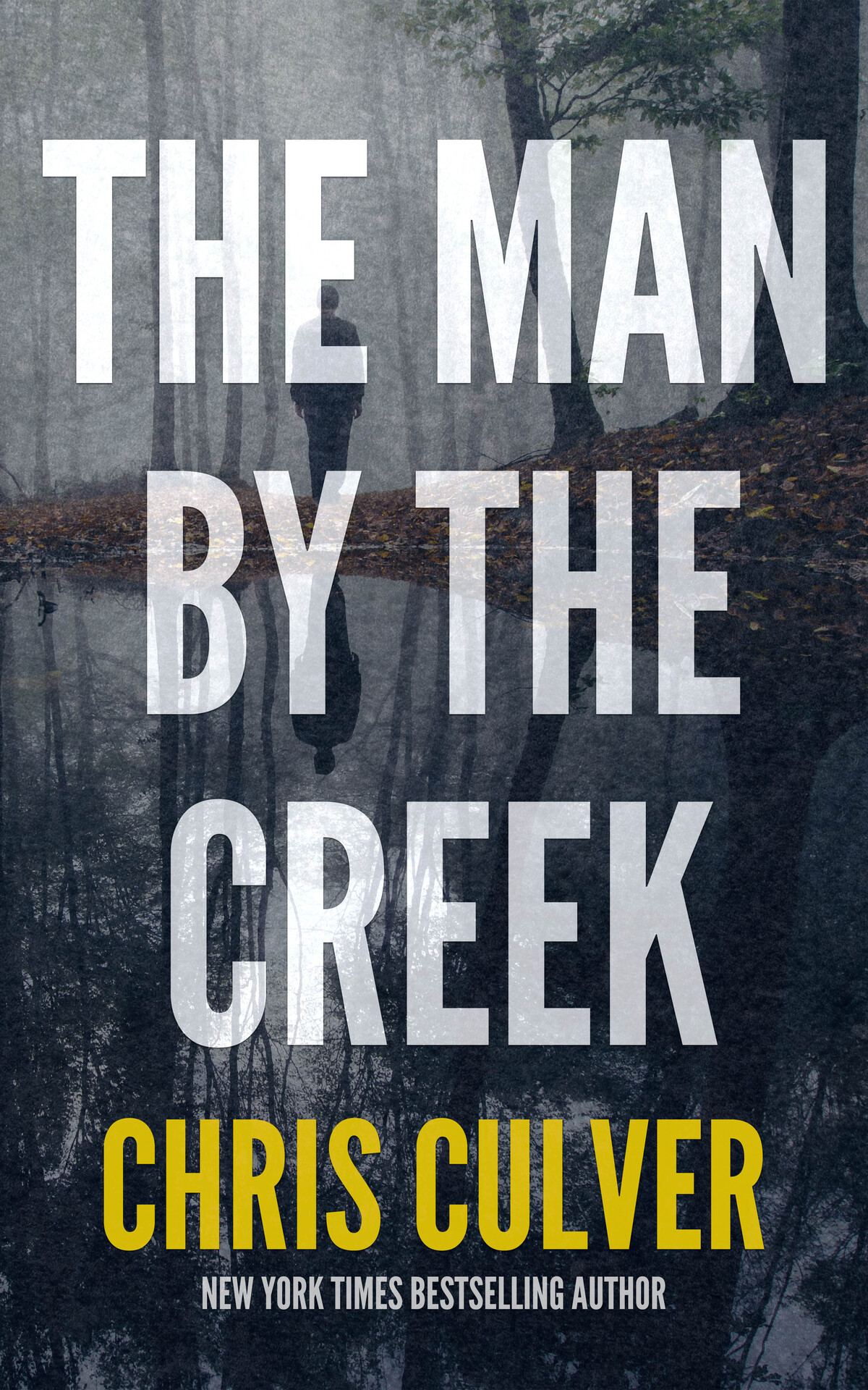 The Man By The Creek Joe Court Book 10 Culver Chris