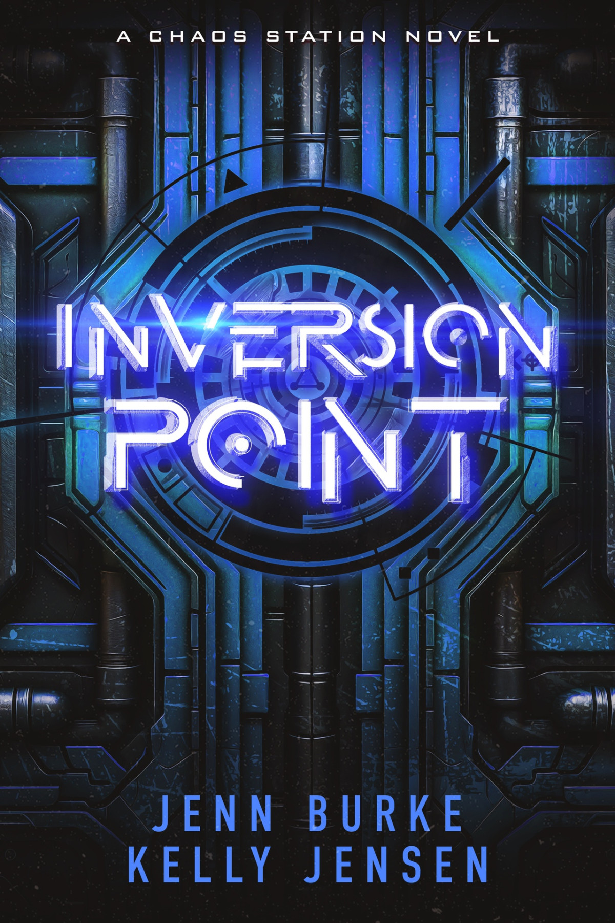 Inversion Point Chaos Station Book 4 Mm 2nd Jenn Burke Kelly Jensen