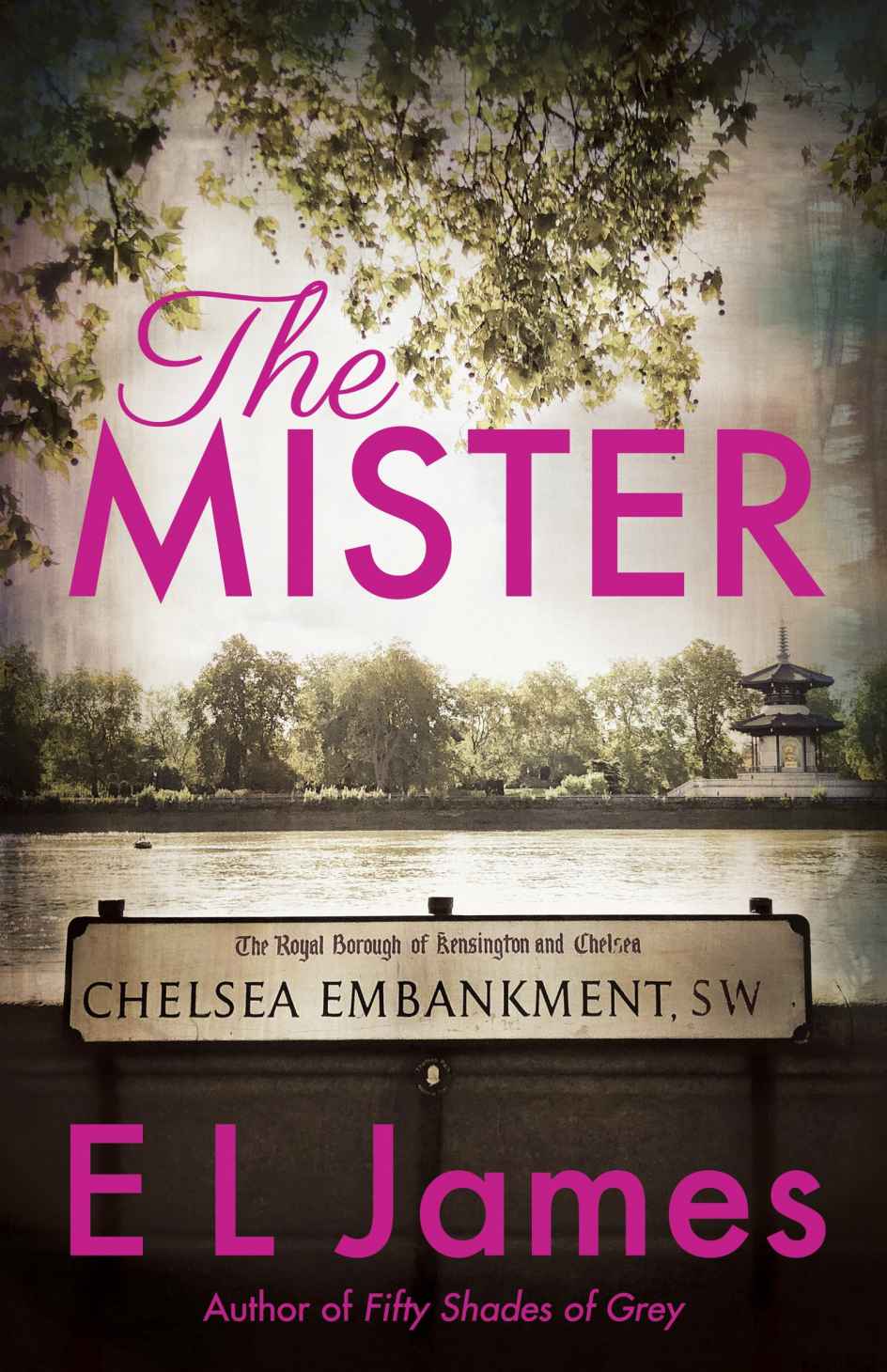 The Mister Mister Missus Book One E L James