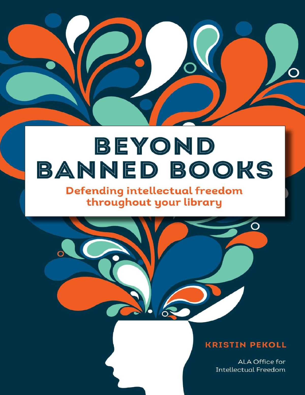 Beyond Banned Books 1st Edition Kristin Pekoll