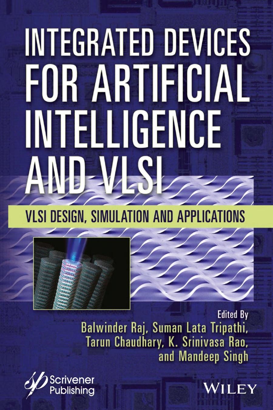 Integrated Devices For Artificial Intelligence And Vlsi Balwinder Raj Suman Lata Tripathi Tarun Chaudhary K Srinivasa Rao Mandeep Singh