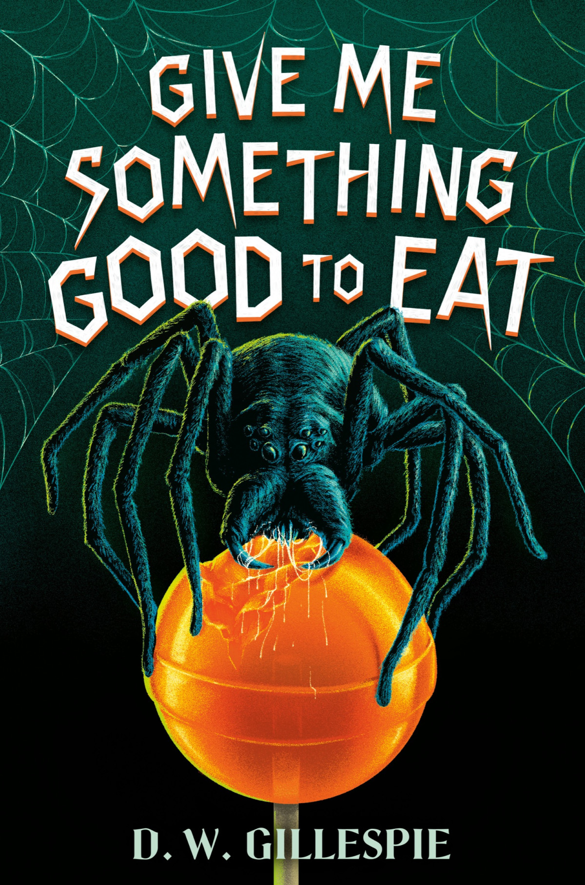 Give Me Something Good To Eat D W Gillespie